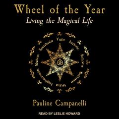 Wheel of the Year by Pauline Campanelli audiobook