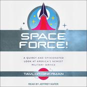 Space Force! by  Taylor Dinerman audiobook