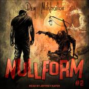 Nullform #2 by  Dem Mikhailov audiobook