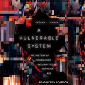 A Vulnerable System by  Andrew J. Stewart audiobook