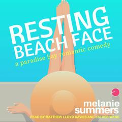 Resting Beach Face by Melanie Summers audiobook