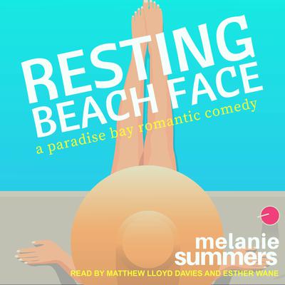 Resting Beach Face by Melanie Summers audiobook