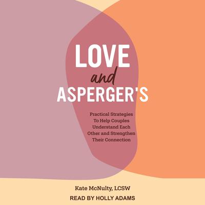 Love and Asperger's by Kate McNulty audiobook
