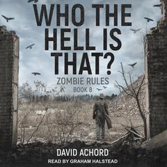 Who the Hell is That? by David Achord audiobook