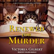 Renewed for Murder by  Victoria Gilbert audiobook