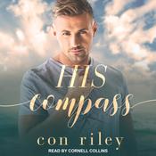 His Compass by  Con Riley audiobook
