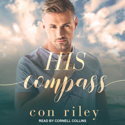 His Compass by Con Riley audiobook
