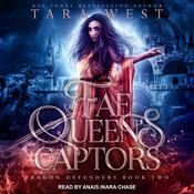 The Fae Queen's Captors by  Tara West audiobook