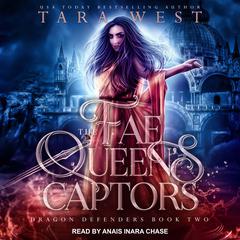 The Fae Queen's Captors by Tara West audiobook