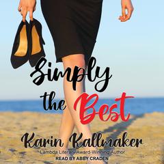 Simply the Best by Karin Kallmaker audiobook