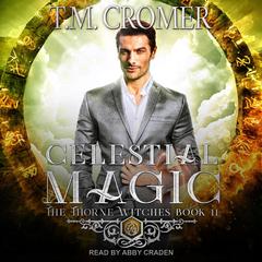 Celestial Magic by T.M. Cromer audiobook