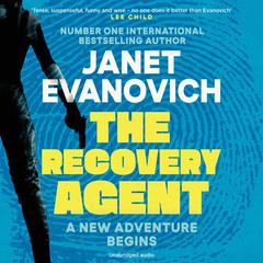The Recovery Agent by Janet Evanovich audiobook