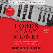 The Lords of Easy Money by  Christopher Leonard audiobook