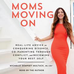 Moms Moving On by Michelle Dempsey-Multack audiobook