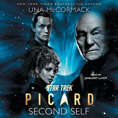 Star Trek: Picard: Second Self by Una McCormack audiobook
