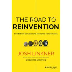 The Road to Reinvention by Josh Linkner audiobook