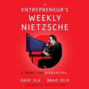 The Entrepreneur’s Weekly Nietzsche by  Brad Feld audiobook
