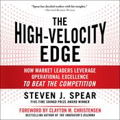 The High-Velocity Edge by  Steven J. Spear audiobook