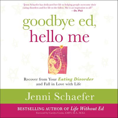 Goodbye Ed, Hello Me by Jenni Schaefer audiobook
