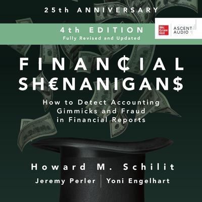 Financial Shenanigans, Fourth Edition by Howard M. Schilit audiobook