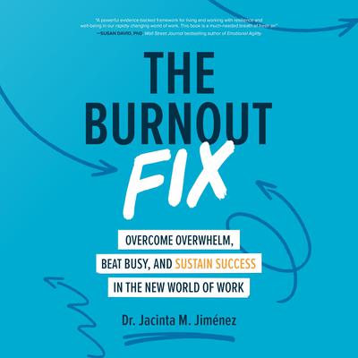 The Burnout Fix by Jacinta M. Jiménez audiobook