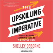 The Upskilling Imperative by  Shelley Osborne audiobook