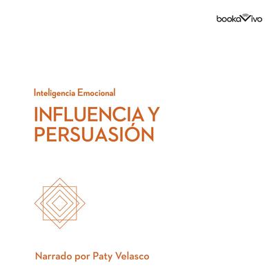 Influencia y persuasion (Influence and Persuasion) by Linda A. Hill audiobook