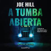 A Tumba Abierta (Full Throttle) by  Joe Hill audiobook