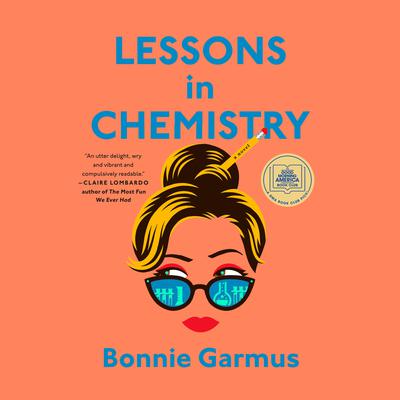 Lessons in Chemistry by Bonnie Garmus audiobook