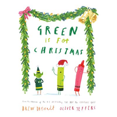 Green Is for Christmas by Drew Daywalt audiobook