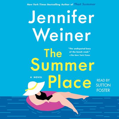 The Summer Place by Jennifer Weiner audiobook