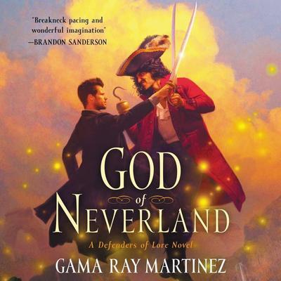 God of Neverland by Gama Ray Martinez audiobook