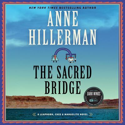 The Sacred Bridge by Anne Hillerman audiobook