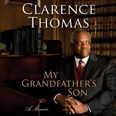 My Grandfather's Son by Clarence Thomas audiobook