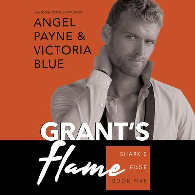 Grant's Flame by Angel Payne audiobook