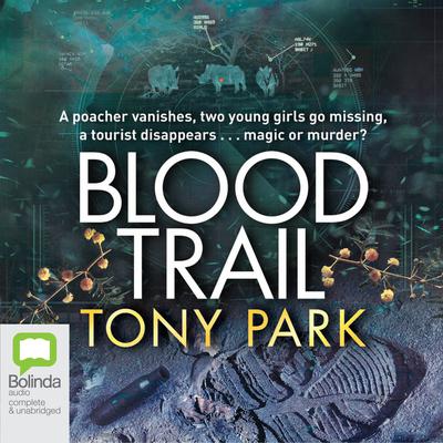 Blood Trail by Tony Park audiobook