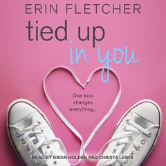 Tied Up In You by Erin Fletcher audiobook