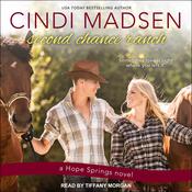 Second Chance Ranch by  Cindi Madsen audiobook