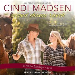 Second Chance Ranch by Cindi Madsen audiobook