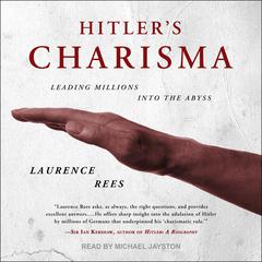 Hitler’s Charisma by Laurence Rees audiobook