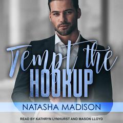 Tempt The Hookup by Natasha Madison audiobook