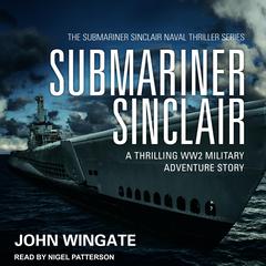 Submariner Sinclair by John Wingate audiobook