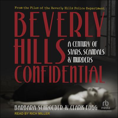 Beverly Hills Confidential by Clark Fogg audiobook