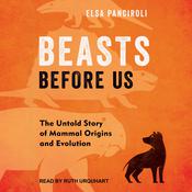 Beasts Before Us by  Elsa Panciroli audiobook