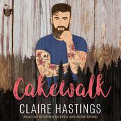 Cakewalk by  Claire Hastings audiobook