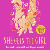 She Gets the Girl by  Alyson Derrick audiobook