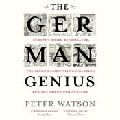 The German Genius by  Peter Watson audiobook