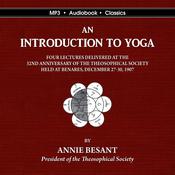 An Introduction to Yoga by  Annie Besant audiobook