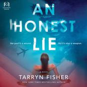 An Honest Lie by  Tarryn Fisher audiobook