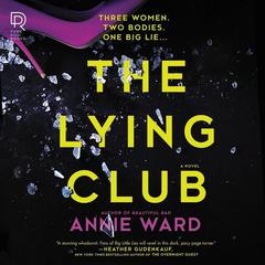 The Lying Club by Annie Ward audiobook
